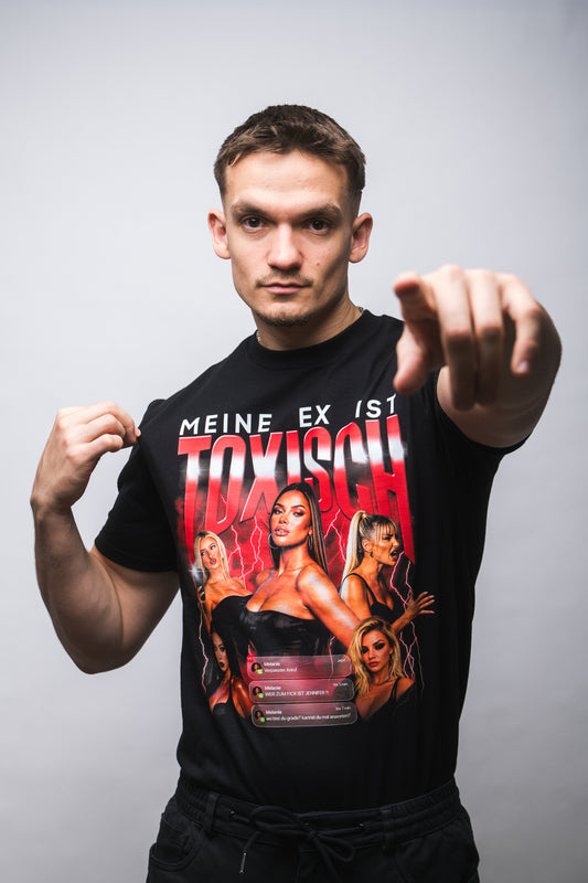 MEINE EX IST TOXISCH T-SHIRT